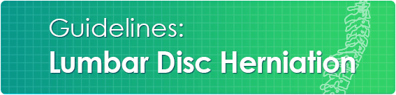 Guidelines: Lumbar Disc Herniation